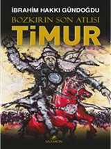 Bozkırın Son Atlısı Timur