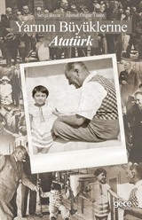 Yarının Büyüklerine Atatürk