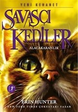 Savaşçı Kediler / Alacakaranlık