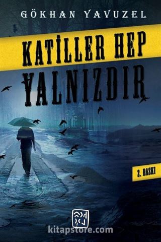 Katiller Hep Yalnızdır