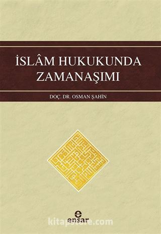 İslam Hukukunda Zamanaşımı