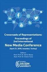 Crossroads of Representations : Proceedings of 2nd International New Media Conference April 21, 2016 Istanbul Turkey