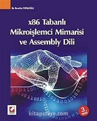 X 86 Tabanlı Mikroişlemci Mimarisi ve Assembly Dili