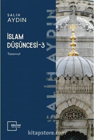 İslam Düşüncesi 3 / Tasavvuf