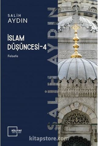 İslam Düşüncesi 4 / Felsefe