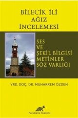 Bilecik İli Ağız İncelemesi