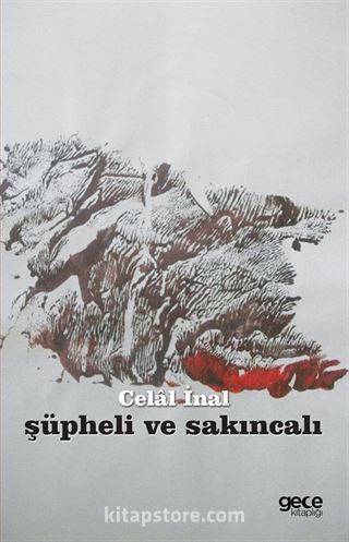 Şüpheli ve Sakıncalı