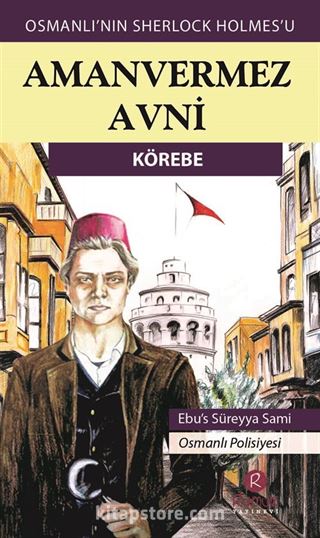 Aman Vermez Avni / Körebe