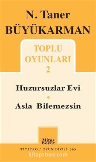 Toplu Oyunları 2 / Huzursuzlar Evi - Asla Bilemezsin