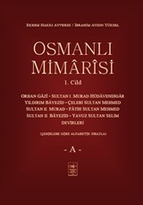 Osmanlı Mimarisi 1. Cilt (A)