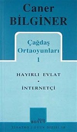 Çağdaş Ortaoyunları 1 / Hayırlı Evlat / İnternetçi