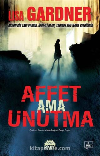 Affet ama Unutma