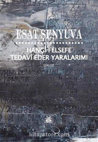 Hangi Felsefe Tedavi Eder Yaralarımı