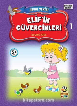 Elif'in Güvercinleri / Sevgi Serisi 1