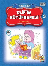 Elif'in Kütüphanesi / Sevgi Serisi 3