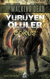 Yürüyen Ölüler: Çöküş