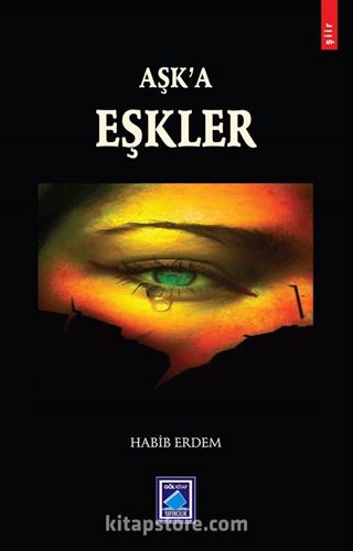 Aşk'a Eşkler