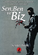 Sen, Ben ve Biz