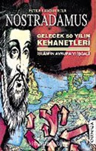 Nostradamus/Gelecek 50 Yılın Kehanetleri