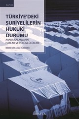 Türkiye'deki Suriyelilerin Hukuki Durumu