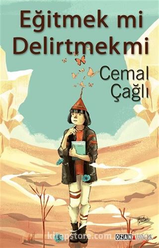 Eğitmek mi Delirtmek mi