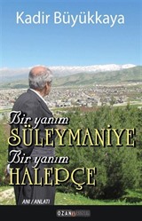 Bir Yanım Süleymaniye Bir Yanım Halepçe