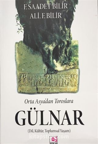 Orta Asya'dan Toroslara Gülnar