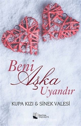 Beni Aşka Uyandır