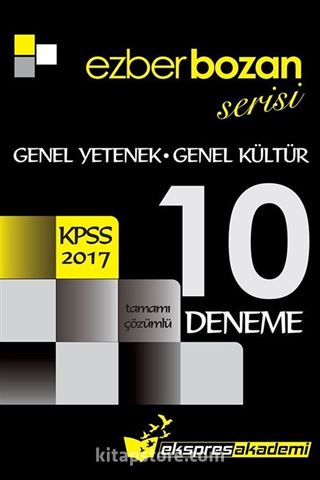 2017 KPSS Genel Yetenek Genel Kültür Ezberbozan Serisi Tamamı Çözümlü 10 Deneme