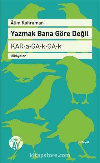 Yazmak Bana Göre Değil