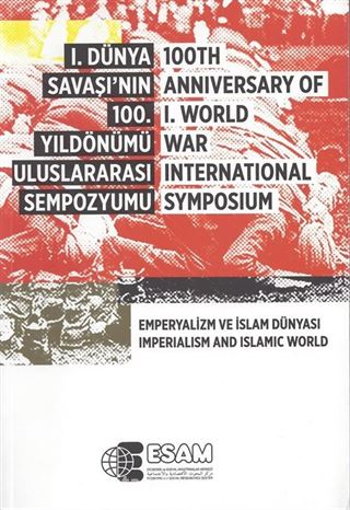 1. Dünya Savaşı'nın 100. Yıldönümü Uluslararası Sempozyumu