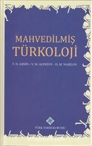 Mahvedilmiş Türkoloji (Ciltli)