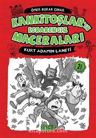 Kurt Adamın Laneti / Kankitoşlar'ın Esrarengiz Maceraları 1