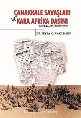 Çanakkale Savaşları ve Kara Afrika Basını