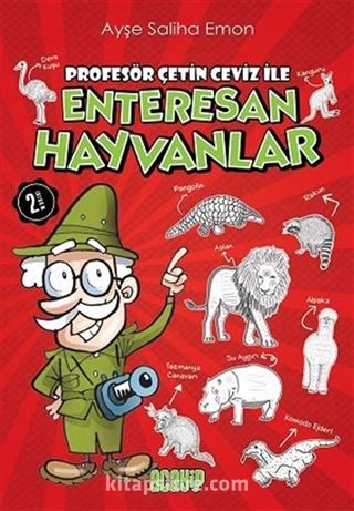 Profesör Çetin Ceviz ile Enteresan Hayvanlar