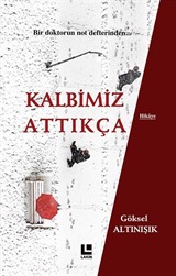 Kalbimiz Attıkça