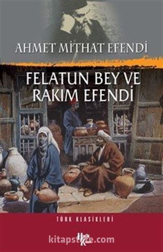 Felatun Bey ve Rakım Efendi