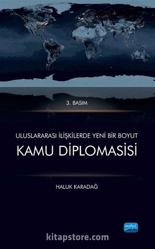 Uluslararası İlişkilerde Yeni Bir Boyut Kamu Diplomasisi