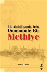 II. Abdülhamit İçin Döneminde Bir Methiye