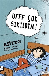 Offf Çok Sıkıldım ! / Asiye 2