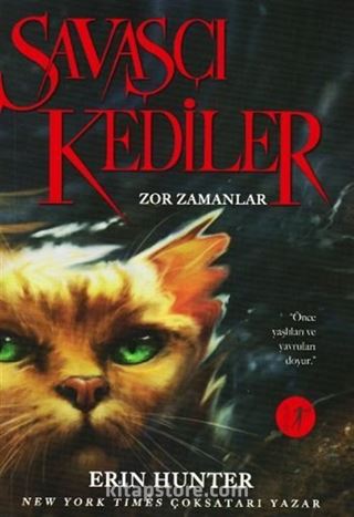 Savaşçı Kediler / Zor Zamanlar