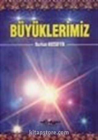 Büyüklerimiz