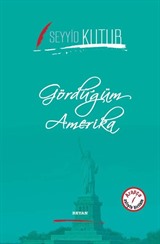 Gördüğüm Amerika (İki Dil Bir Kitap - Arapça-Türkçe)