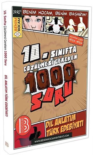 10. Sınıfta Çözülmesi Gereken Dil Anlatım-Türk Edebiyatı 1000 Soru