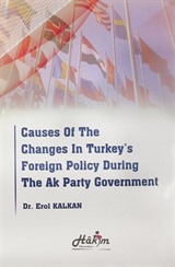 Causes Of The Changes In Turkey's Foreign Policy During The Ak Party Government