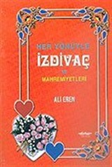 Her Yönüyle İzdivaç ve Mahremiyetleri