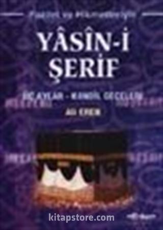 Fazilet ve Hikmetleriyle Yasin-i Şerif (Cep Boy)