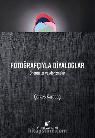 Fotoğrafçıyla Diyaloglar