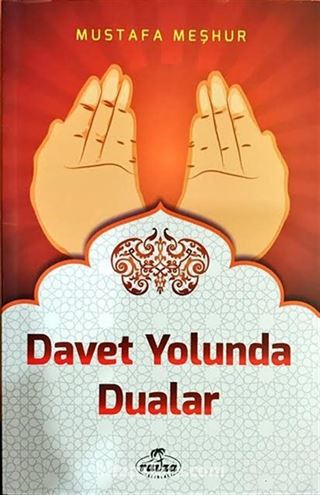 Davet Yolunda Dualar