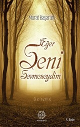 Eğer Seni Sevmeseydim